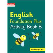Collins International Foundation – Collins International English Foundation Plus Activity Book B