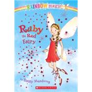 Rainbow Magic #1: Ruby The Red Fairy Ruby The Red Fairy