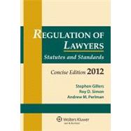 Regulation of Lawyers: Statutes and Standards 2012