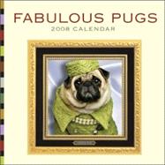 Fabulous Pugs 2008 Wall Calendar
