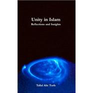 Unity in Islam Reflections and Insights