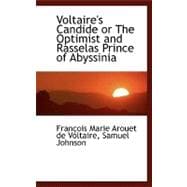 Voltaire's Candide or the Optimist and Rasselas Prince of Abyssinia