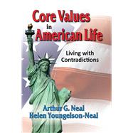 Core Values in American Life: Living with Contradictions