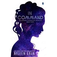 In Command An Aunare Chronicles Novella