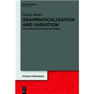 Grammaticalization and Variation