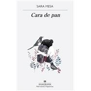 Cara de pan / Bread Face