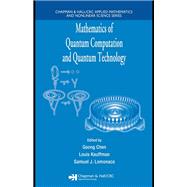 Mathematics of Quantum Computation and Quantum Technology