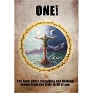 One! the Book about Everything and Nothing! : Stories from One Male to All of You
