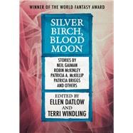 Silver Birch, Blood Moon