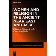 Women and Religion in the Ancient Near East and Asia