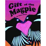 Gift of the Magpie