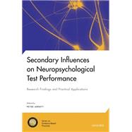 Secondary Influences on Neuropsychological Test Performance