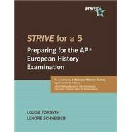Strive for a 5 Preparing for the AP European History Examination