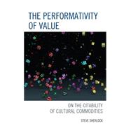The Performativity of Value On the Citability of Cultural Commodities