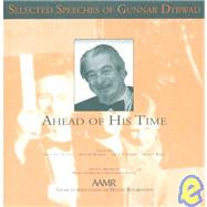 Ahead of His Time : Selected Speeches of Gunnar Dybwad