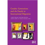 Gender, Generations and the Family in International Migration