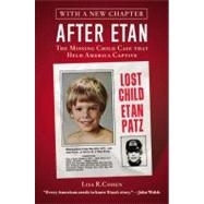 After Etan The Missing Child Case that Held America Captive