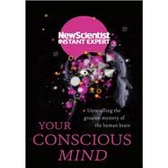 Your Conscious Mind