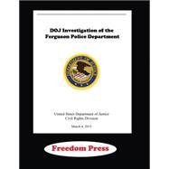 Doj Investigation of the Ferguson Police Department