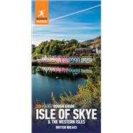 Pocket Rough Guide British Breaks Isle of Skye & the Western Isles (Travel Guide with Free eBook)