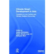 Climate Smart Development in Asia