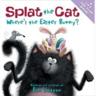 Splat the Cat: Where's the Easter Bunny
