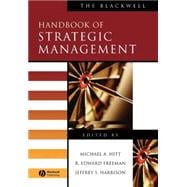 The Blackwell Handbook Of Strategic Management