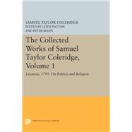 The Collected Works of Samuel Taylor Coleridge