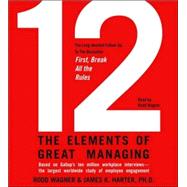 12 The Elements of Great Managing