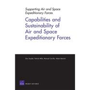 Supporting Air and Space Expeditionary Forces Capabilities and Sustainability of Air and Space Expeditionary Forces