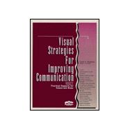 Visual Strategies for Improving Communication : Practical Supports for School and Home