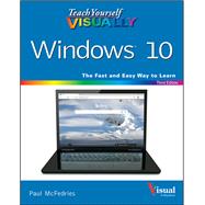 Teach Yourself VISUALLY Windows 10