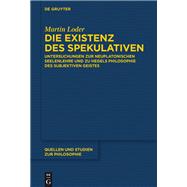 Die Existenz des Spekulativen