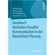 Handbuch Methoden Visueller Kommunikation in Der Räumlichen Planung