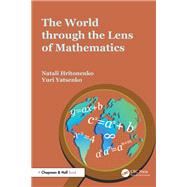 The World through the Lens of Mathematics