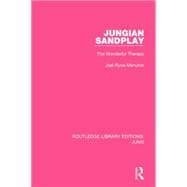 Jungian Sandplay: The Wonderful Therapy