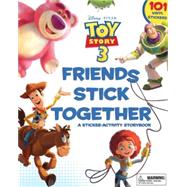 Friends Stick Together A Sticker Storybook