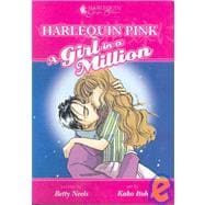 Harlequin Pink : A Girl in a Million