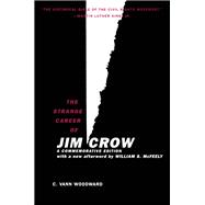 The Strange Career of Jim Crow,9780199728619