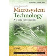 Introduction to Microsystem Technology A Guide for Students