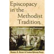 Episcopacy In Methodist Tradition