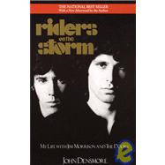 Riders on the Storm: My Life With Jim Morrison and the Doors
