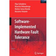 Software-implemented Hardware Fault Tolerance