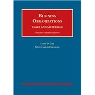 Cox and Eisenberg's Business Organizations, Cases and Materials, Concise, 12th