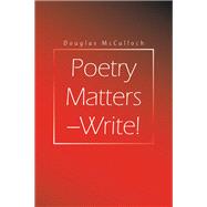 Poetry Matters – Write!