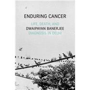 Enduring Cancer