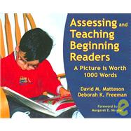 Assessing And Teaching Beginning Readers