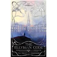The Ellyrian Code The Treaty of Edriendor book cover, ISBN 9781915998620