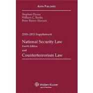 National Security Law and Counterterrorism Law 2010-2011 Supplement