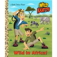 Wild in Africa! (Wild Kratts)